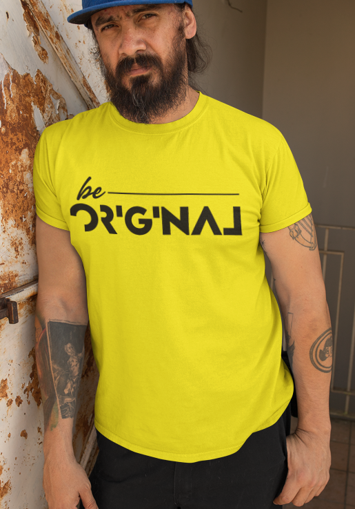 Be Original T-Shirt